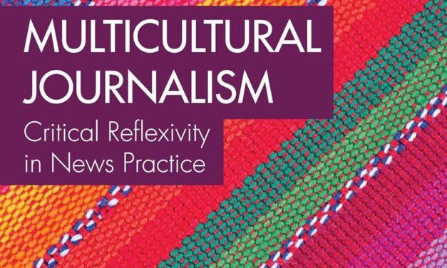 Multicultural Journalism:  Critical Reflexivity in News Practice